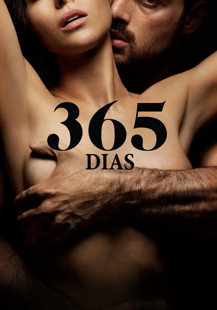 365 Dias: o Filme que a Internet Inteira Assistiu Escondido