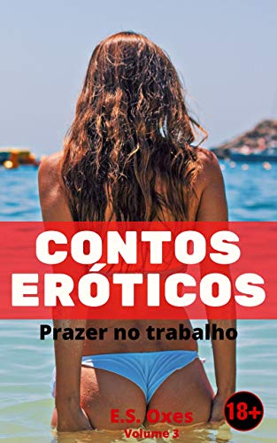 Contos Eróticos: Prazer no Trabalho