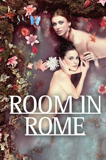 Quarto em Roma: Uma Noite, Um Quarto, Nenhuma Roupa